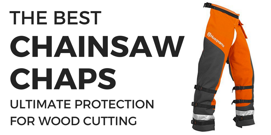 best-chainsaw-chaps-reviews